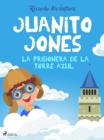 Juanito Jones - la prisionera de la torre azul : - - eBook