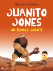 Juanito Jones - Un temible gigante - eBook