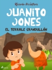 Juanito Jones - El terrible grandullon - eBook