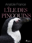 L'Ile des Pingouins - eBook