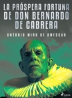 La prospera fortuna de don Bernardo de Cabrera - eBook