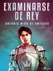 Examinarse de Rey - eBook