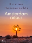 Amsterdam retour : - - eBook