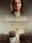 Two Little Soldiers - eBook