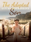 The Adopted Son - eBook