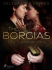 The Borgias - eBook