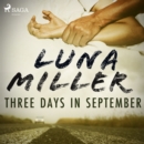 Three Days in September - eAudiobook