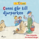 Conni gar till djurparken - eAudiobook