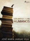 Los divinos y los humanos - eBook