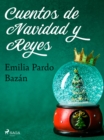 Cuentos de Navidad y Reyes - eBook
