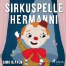 Sirkuspelle Hermanni - eAudiobook