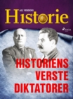 Historiens verste diktatorer - eBook