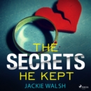 The Secrets He Kept - eAudiobook