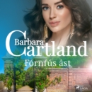 Fornfus ast (Hin eilifa seria Barboru Cartland 1) - eAudiobook