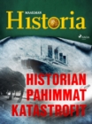 Historian pahimmat katastrofit - eBook