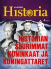 Historian suurimmat kuninkaat ja kuningattaret - eBook
