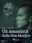 Gli assassinii della Rue Morgue - eBook
