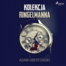 Kolekcja Ringelmanna - eAudiobook