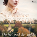 Op het pad der liefde - eAudiobook