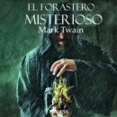 El forastero misterioso - eAudiobook