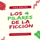 Los 4 pilares de la ficcion - eAudiobook