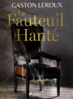 Le Fauteuil Hante - eBook