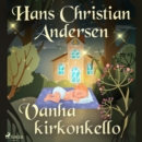 Vanha kirkonkello - eAudiobook