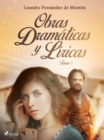 Obras dramaticas y liricas. Tomo I - eBook