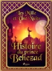 Histoire du prince Behezad - eBook