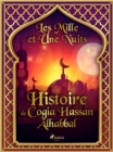 Histoire de Cogia Hassan Alhabbal - eBook