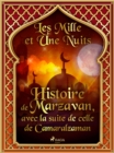 Histoire de Marzavan, avec la suite de celle de Camaralzaman - eBook