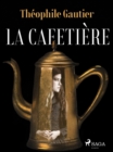 La Cafetiere - eBook