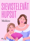 Sievistelevat hupsut - eBook