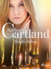 Tyndir tofrar (Hin eilifa seria Barboru Cartland 18) - eBook