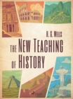 The New Teaching of History - eBook