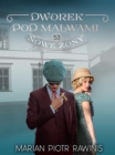 Dworek pod Malwami 53 - Nowe zony - eBook
