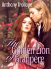 The Golden Lion of Granpere - eBook