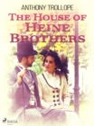 The House of Heine Brothers - eBook