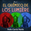 El quimico de los Lumiere - eAudiobook