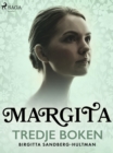 Margita. Tredje boken - eBook