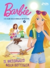 Barbie e il Club delle Sorelle Detective 4 - Il messaggio nella bottiglia - eBook