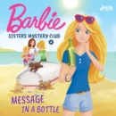 Barbie - Sisters Mystery Club 4 - Message in a Bottle - eAudiobook