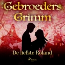 De liefste Roland - eAudiobook