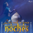 Las mil y una noches. Tomo VI - eAudiobook