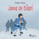 Janne on tiikeri - eAudiobook
