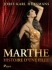 Marthe, histoire d'une fille - eBook