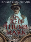The Red Thumb Mark - eBook