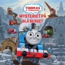 Thomas och vannerna - Mysteriet pa Bla berget - eAudiobook
