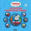 Thomas y sus amigos - Los cuentos favoritos de Thomas - eAudiobook