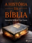 A historia da Biblia - eBook